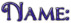 Name