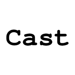 Cast